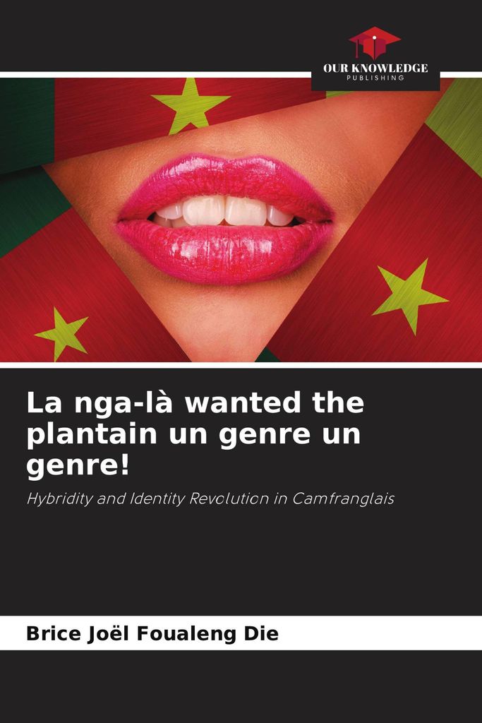 La nga-là wanted the plantain un genre un genre!