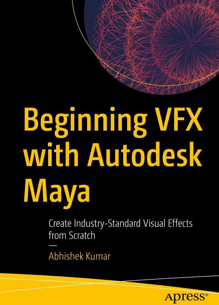 Beginning VFX with Autodesk Maya