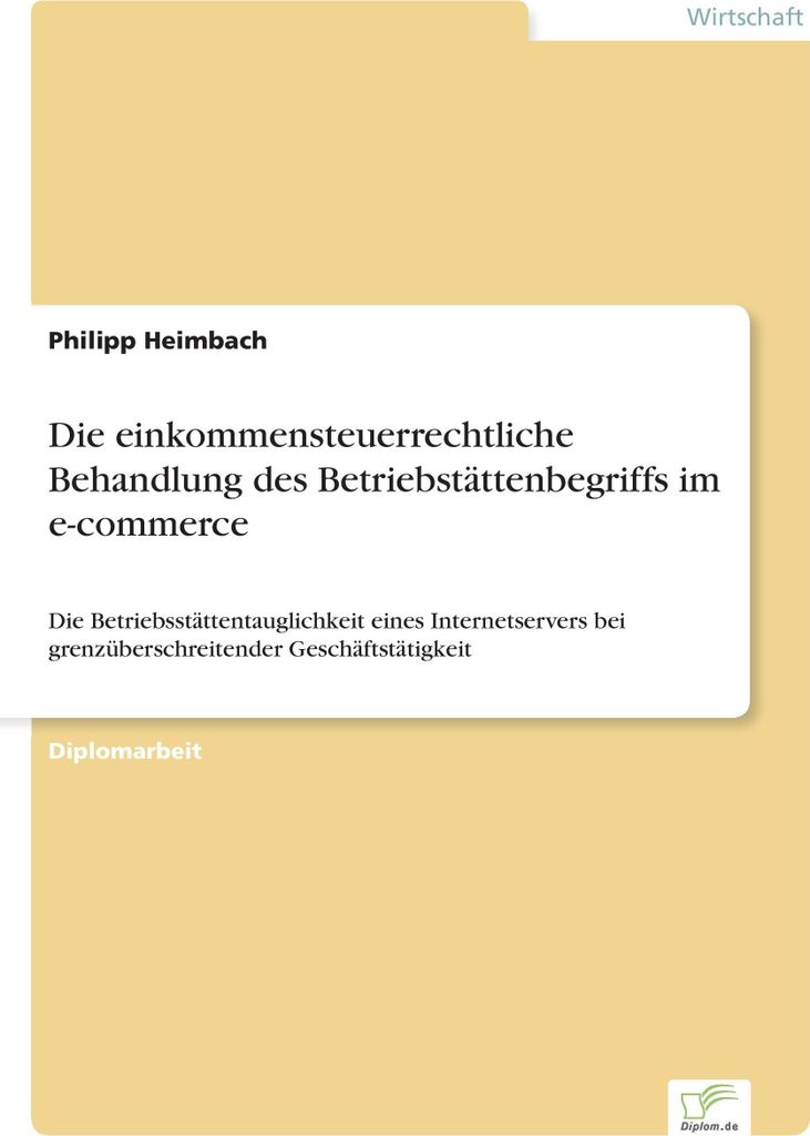 Die einkommensteuerrechtliche Behandlung des Betriebstättenbegriffs im e-commerce