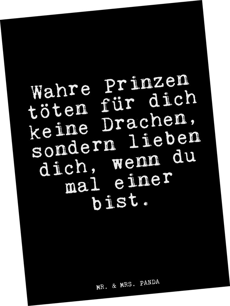 Mr. & Mrs. Panda Postkarte Wahre Prinzen töten für... - Schwarz - Geschenk, Drache, Mann, Grußkarte, Sprüche, Ansichtskarte, bildkarte, Fotokar...