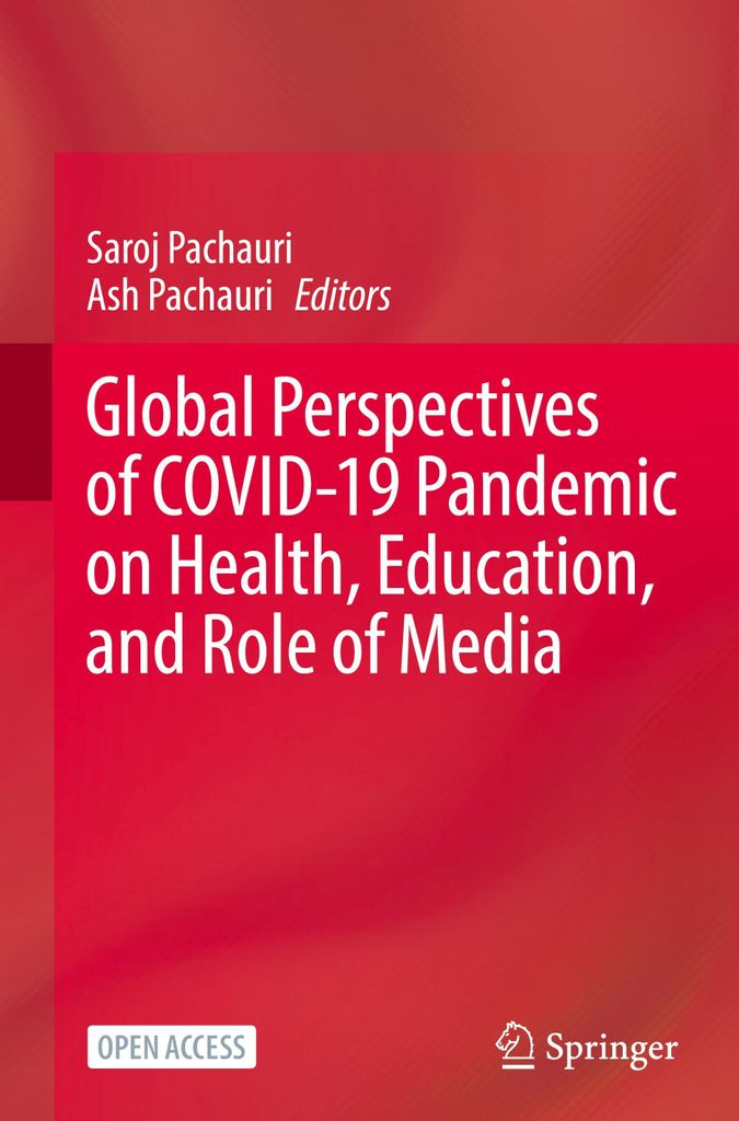 Global Perspectives of Pandemic on Health, Education, and Role of Media