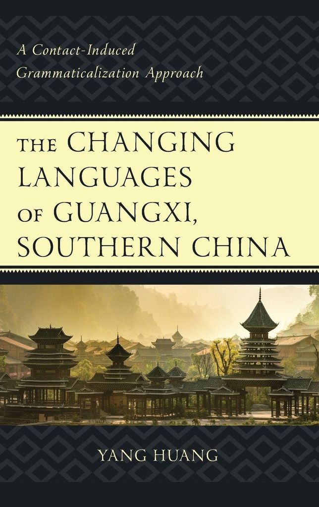 Changing Languages of Guangxi, Southern China