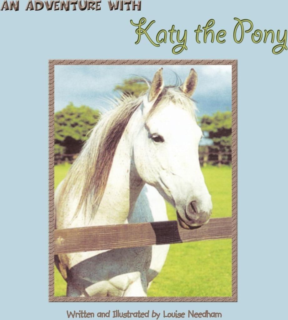 An Adventure with Katy the Pony