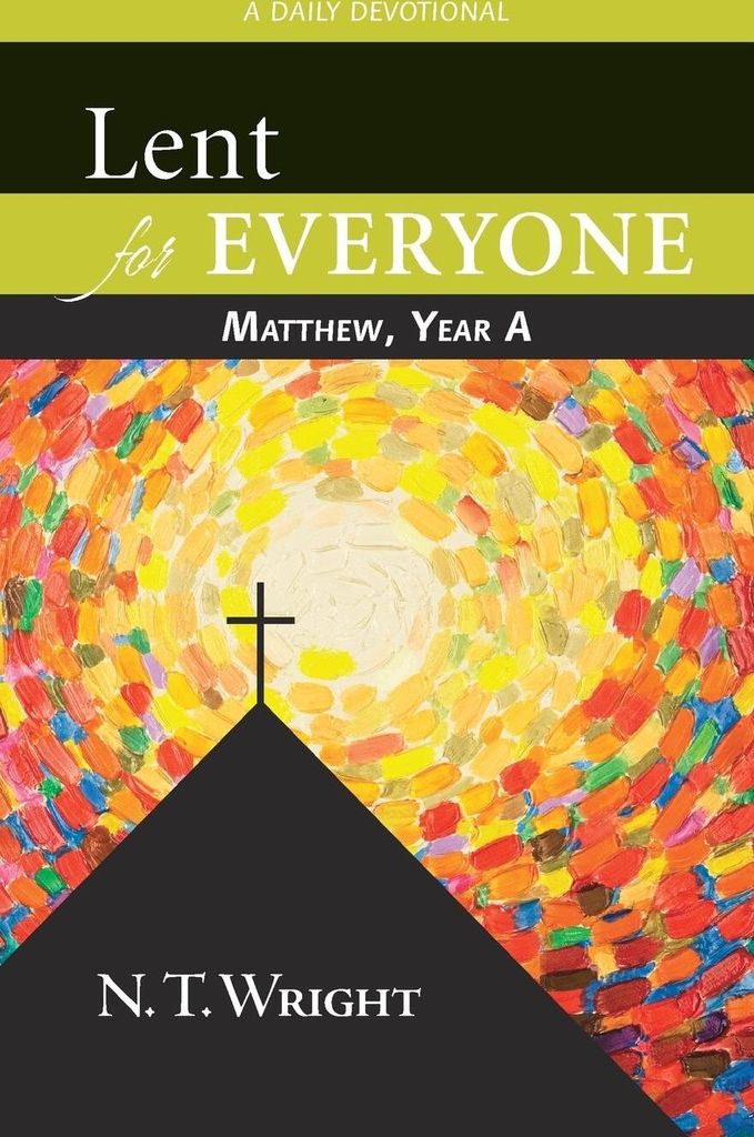 Lent for Everyone: Matthew, Year a: A Daily Devotional