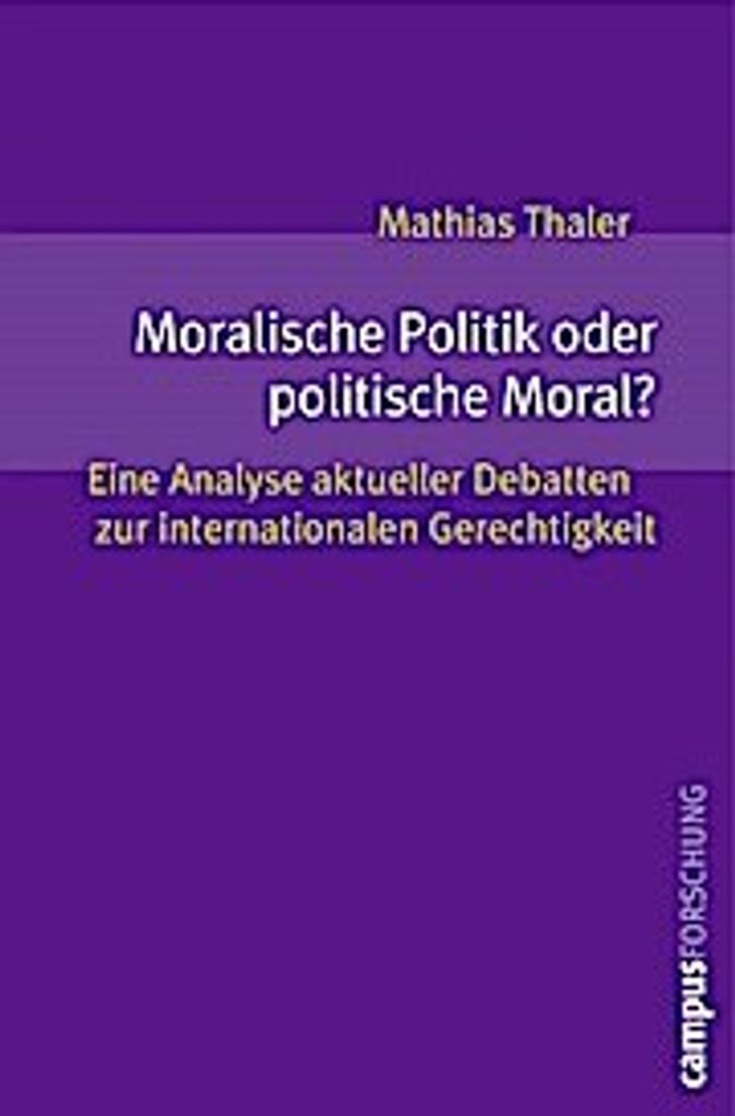 Moralische Politik oder politische Moral?
