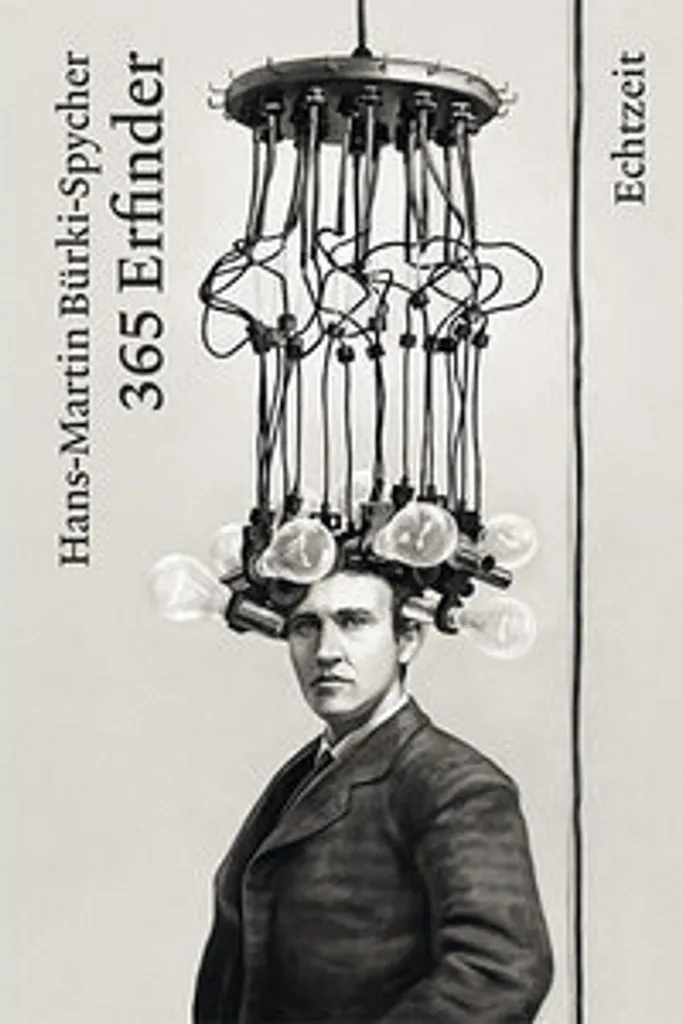 365 Inventeurs : Apprenez l'histoire des sciences simplement chaque jour