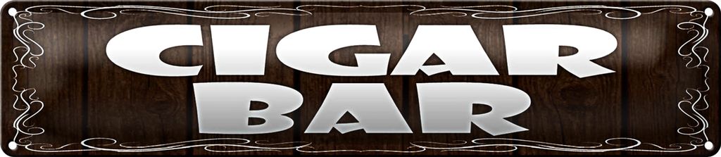 Blechschild Spruch 46x10cm Cigar Bar Zigarrenbar Dekoration