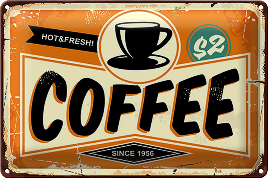 Blechschild Kaffee hot fresh 40x30cm Coffee