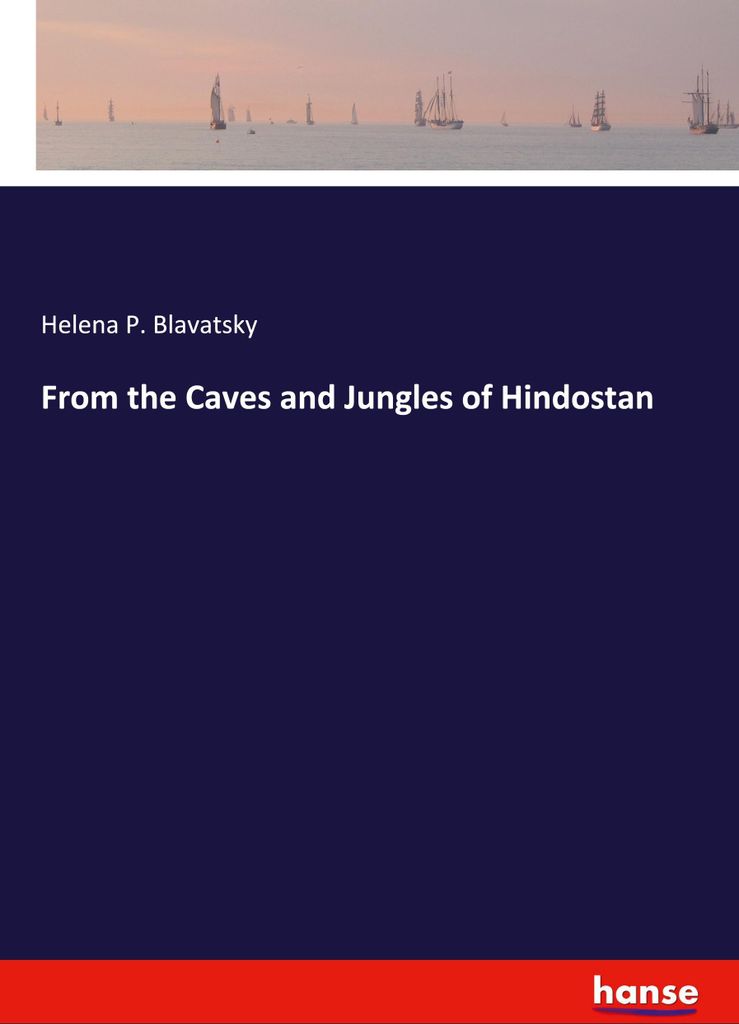 From the Caves and Jungles of Hindostan