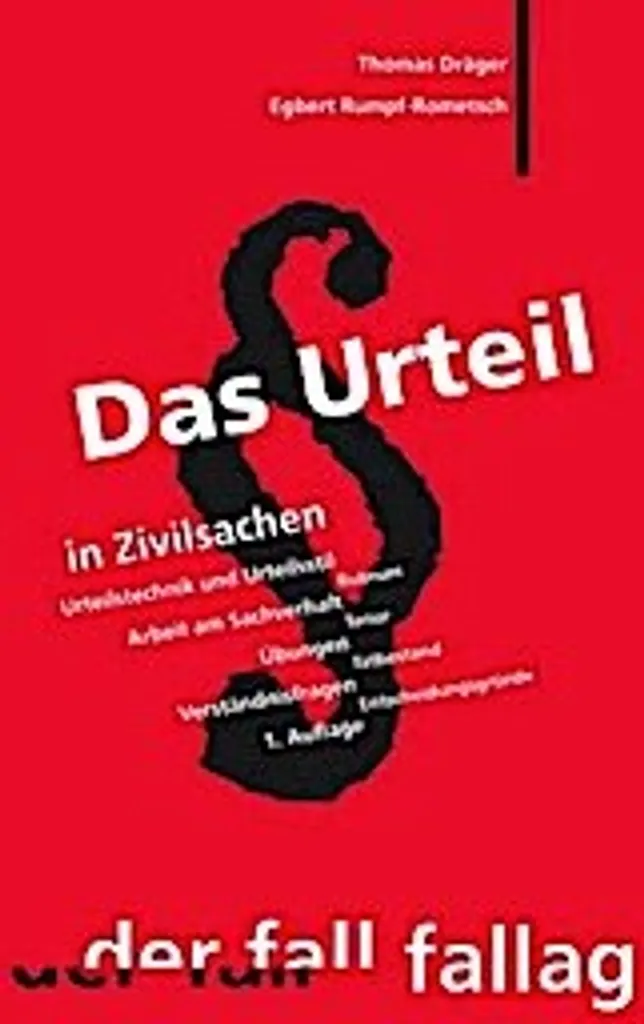 Das Urteil in Zivilsachen : Méthodologie et Rédaction de Décisions Civiles