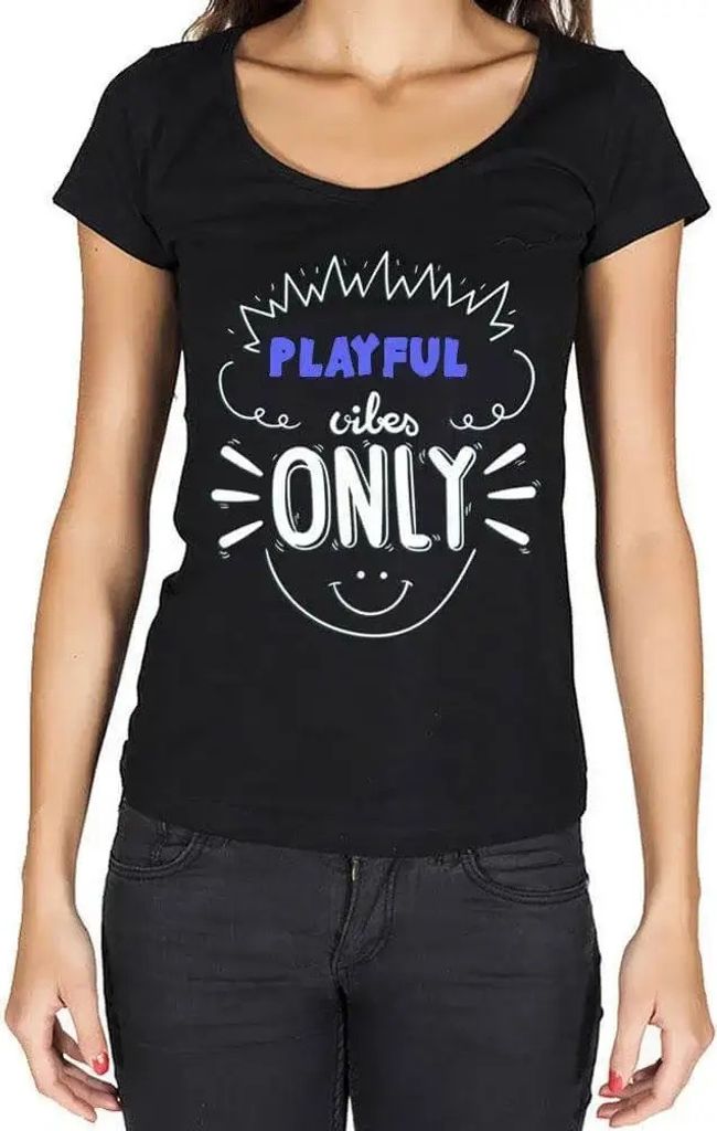 Damen Grafik T-Shirt Nur spielerische Vibes – Playful Vibes Only – Öko-Verantwortlich Vintage Jahrgang Kurzarm Lustige Druck Geburtstag Gesche...