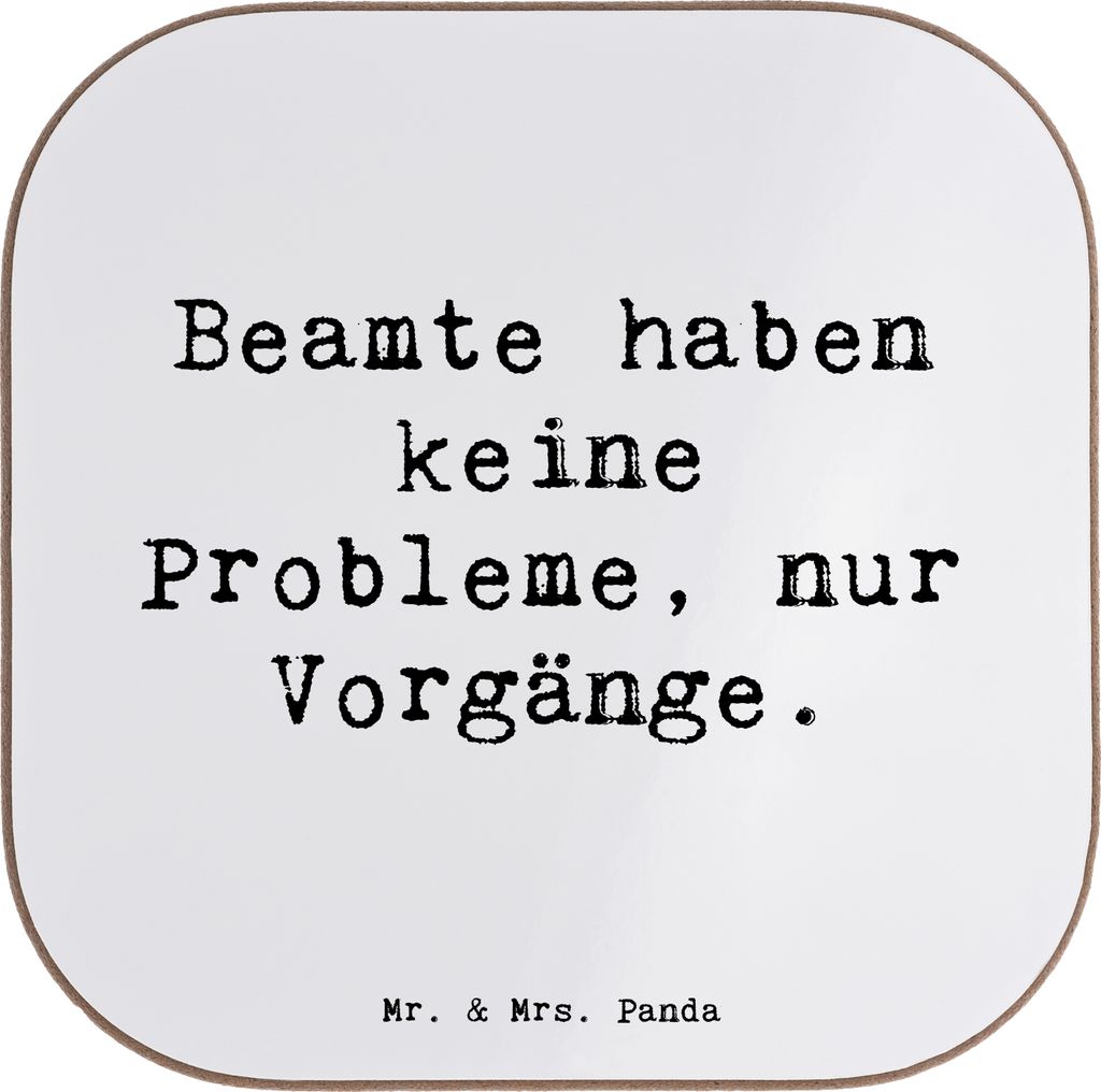 Mr. & Mrs. Panda Untersetzer für Gläser Spruch Beamter ohne Probleme - Weiß - Geschenk, Gesundheit, personalisierte Geschenke, Beruf, Tischschon...