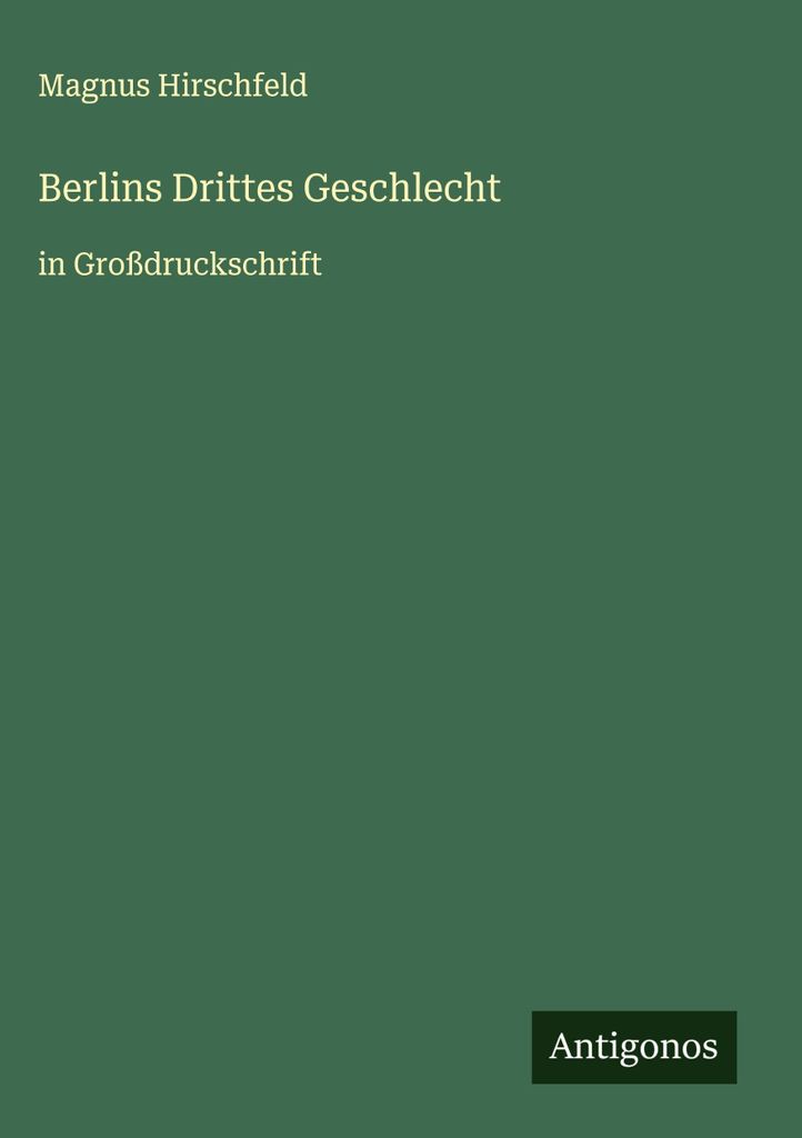 Berlins Drittes Geschlecht