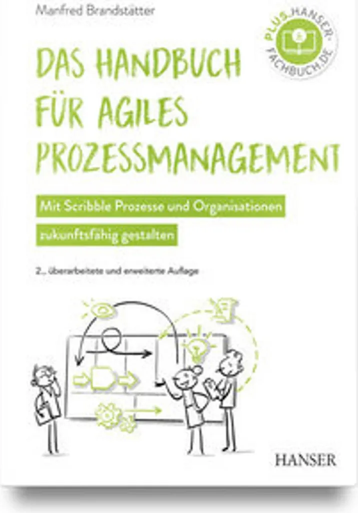 Le manuel de la gestion agile des processus : guide pratique complet
