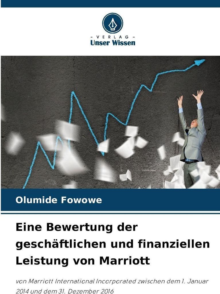 Eine Bewertung der geschäftlichen und finanziellen Leistung von Marriott