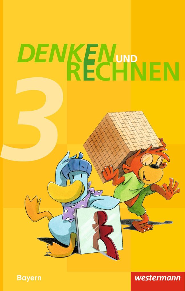 Denken und Rechnen 3. Schulbuch. Grundschulen. Bayern
