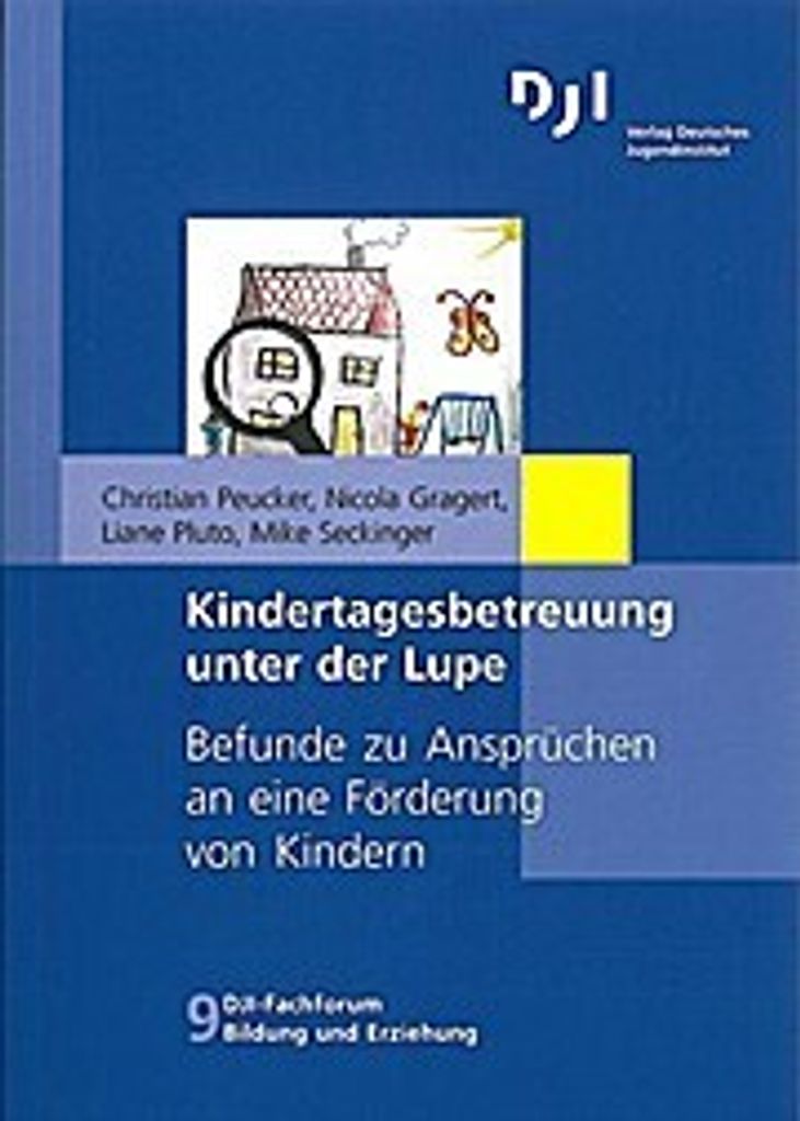 Kindertagesbetreuung unter der Lupe