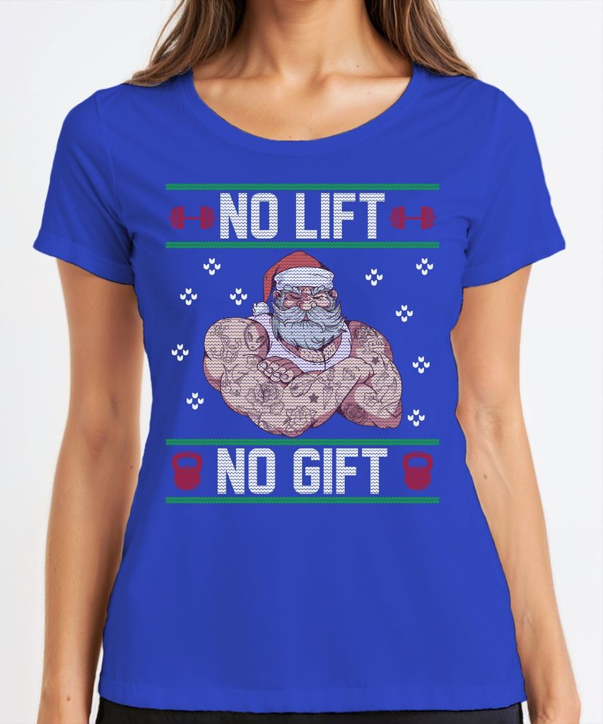 No Lift No Gift Ugly Christmas Sweater Damen T-Shirt, Blau, XL