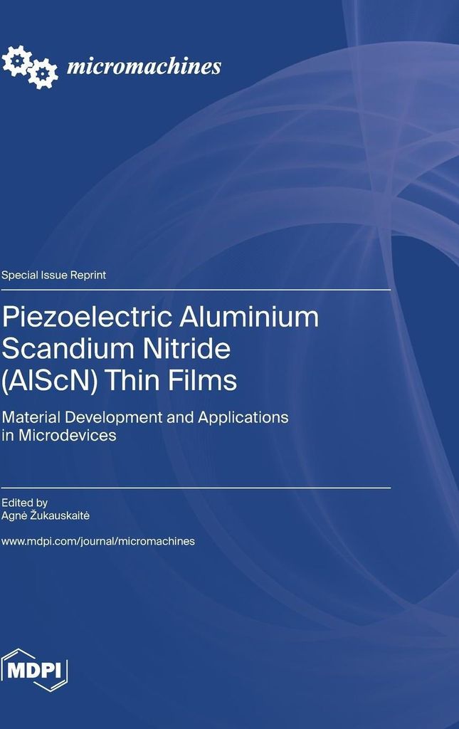 Piezoelectric Aluminium Scandium Nitride (AlScN) Thin Films