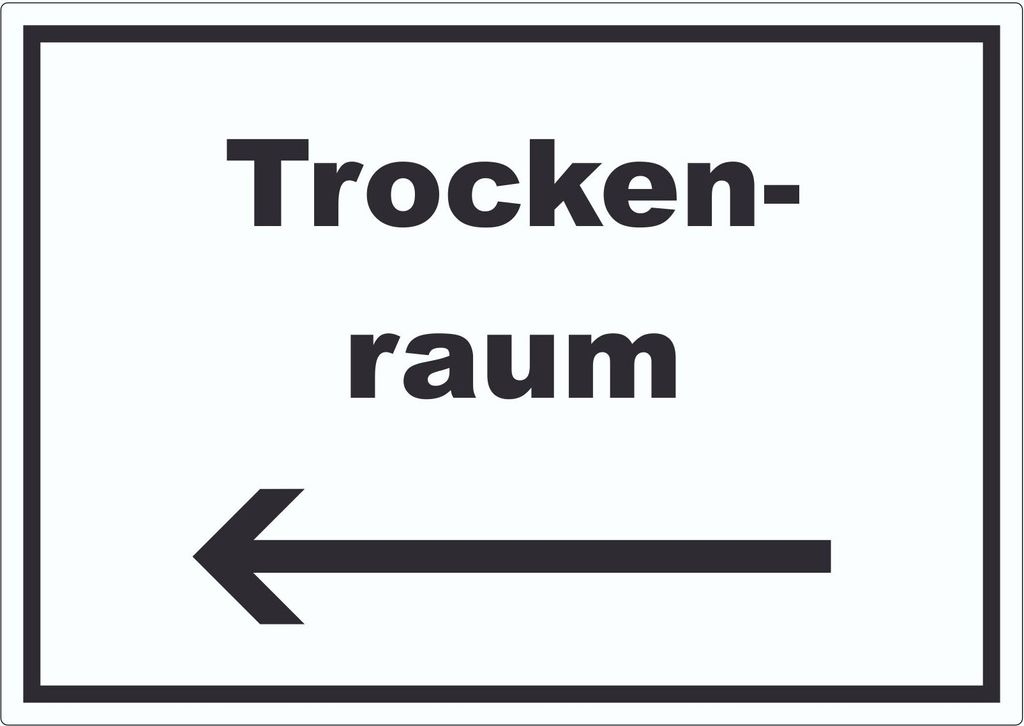 Trockenraum Aufkleber mit Text und Richtungspfeil links Wäsche trocknen waagerecht A4 (210x297mm)