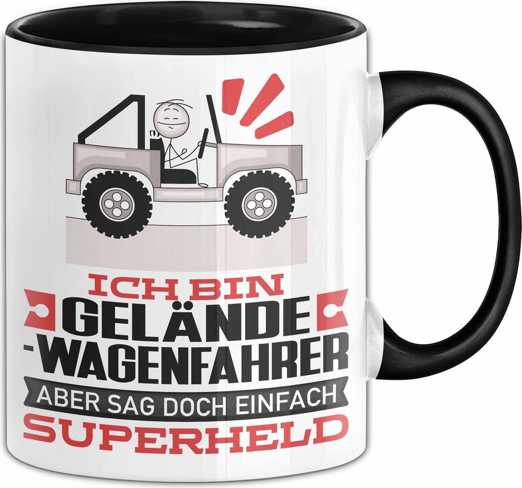 Geländewagenfahrer Geschenk Tasse Ich Bin Geländewagenfahrer Aber Sag Doch Einfach Superheld Lustige Geschenkdiee für Geländewagenfahrer Kaffee...