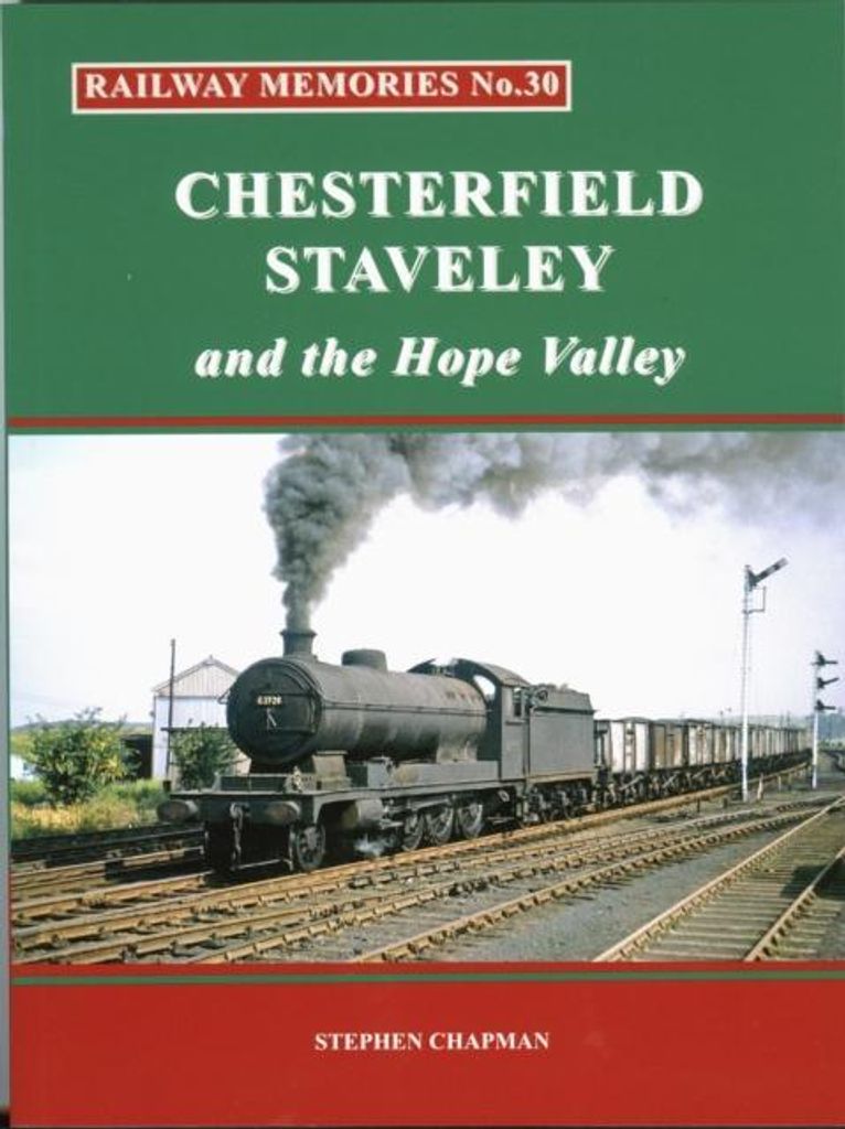 Railway Memories No30 Chesterfield Stave – Lingua: Inglese