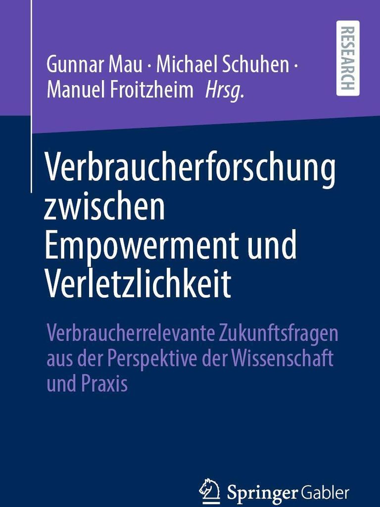 Verbraucherforschung zwischen Empowerment und Verletzlichkeit