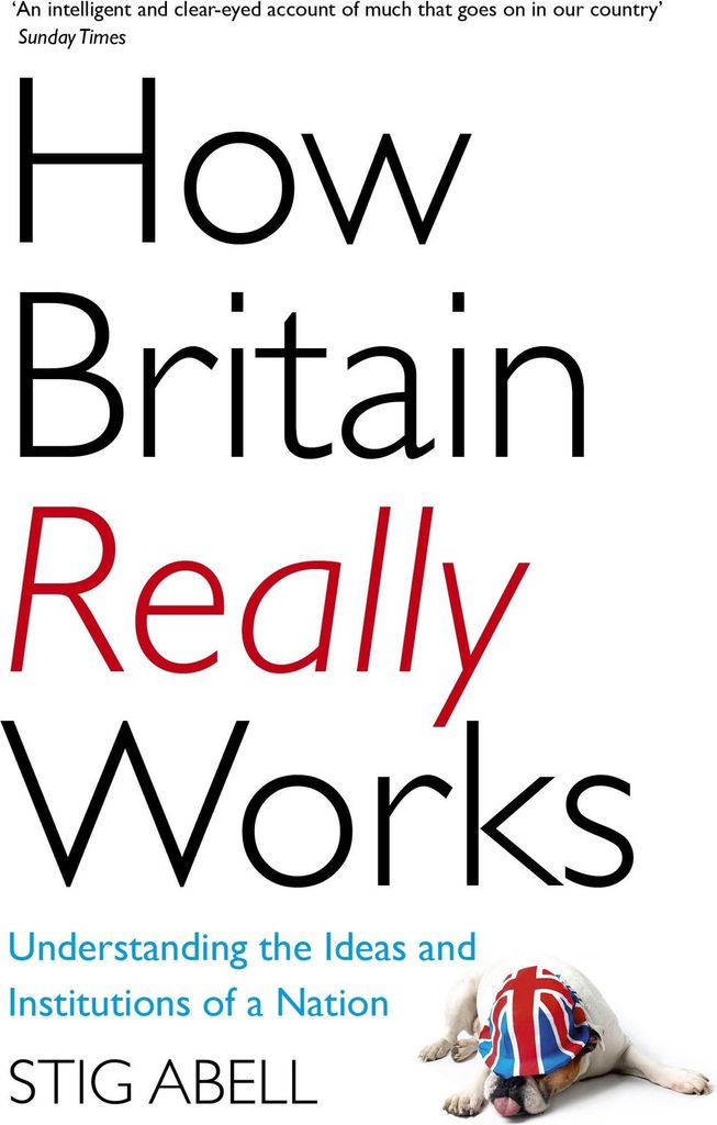 How Britain Really Works