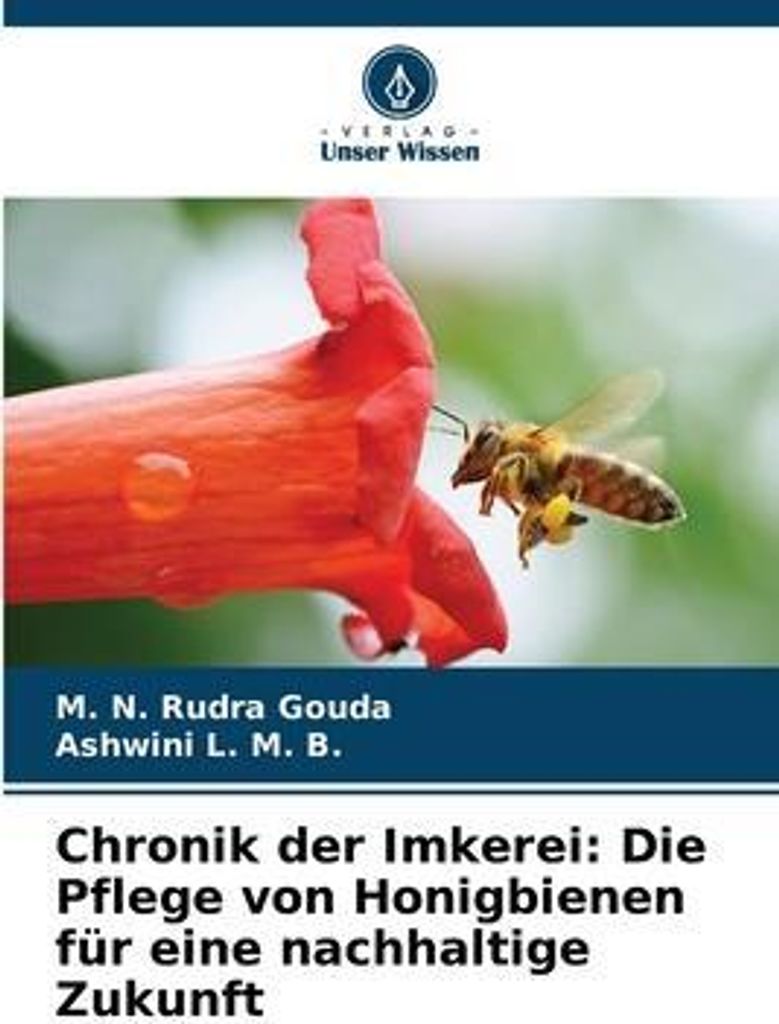 Chronik der Imkerei: Die Pflege von Honigbienen für eine nachhaltige Zukunft