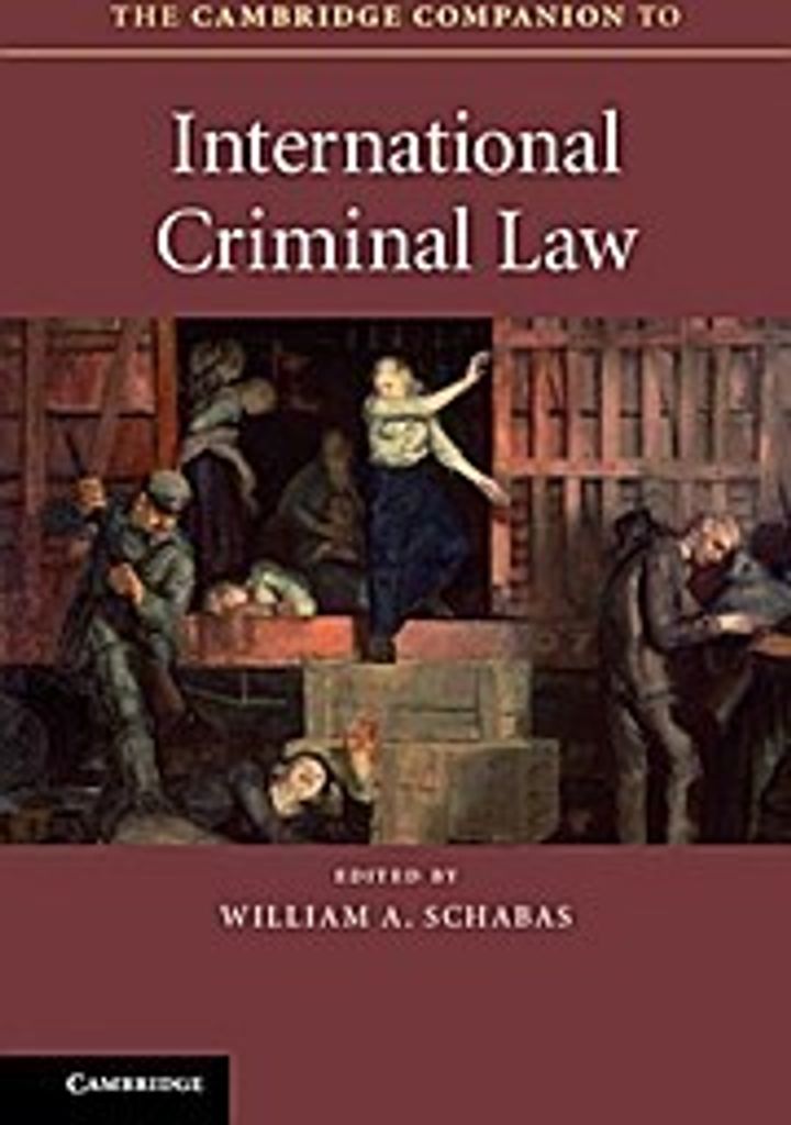 The Cambridge Companion to International Criminal Law