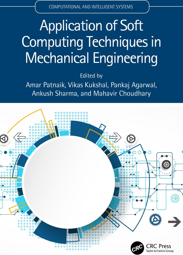 Application of Soft Computing Techniques in Mechanical Engineering