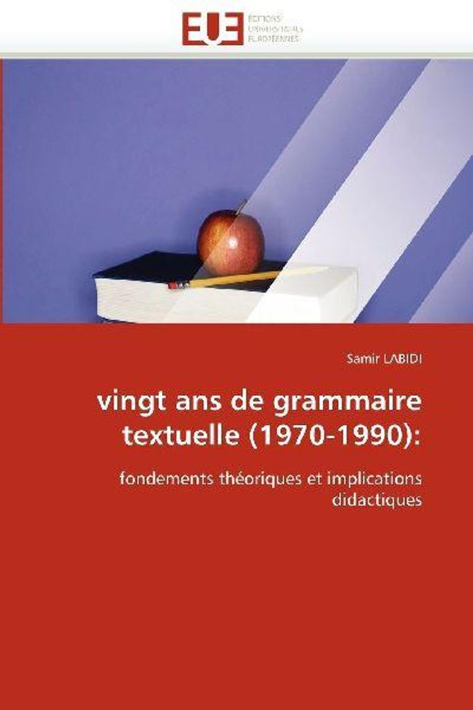 vingt ans de grammaire textuelle (1970-1990):