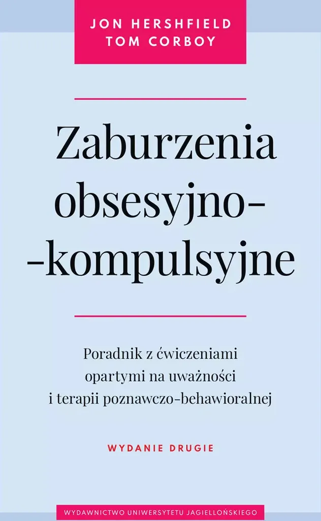 Zaburzenia obsesyjno-kompulsyjne Wydanie II - Thérapies et Diagnostics TOC