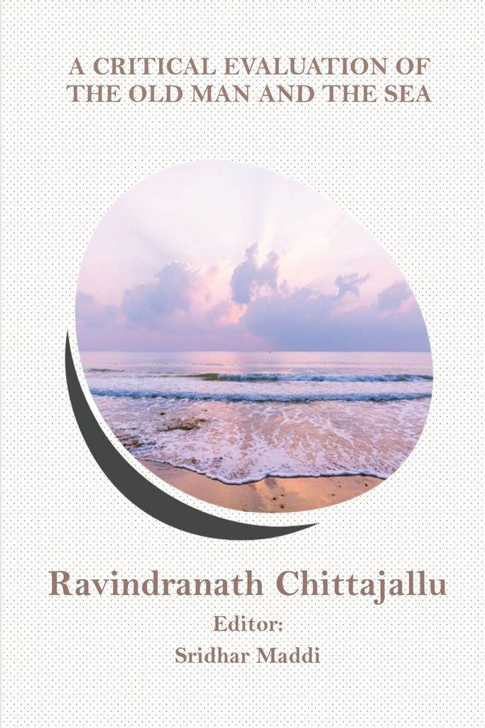 A Critical Evaluation of The Old Man and Sea