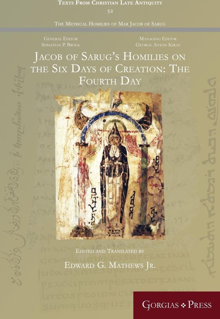 Jacob of Sarug's Homilies on the Six Days of Creation