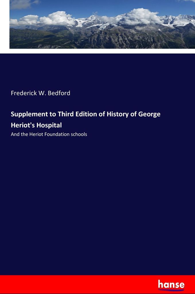 Supplement to Third Edition of History of George Heriot's Hospital