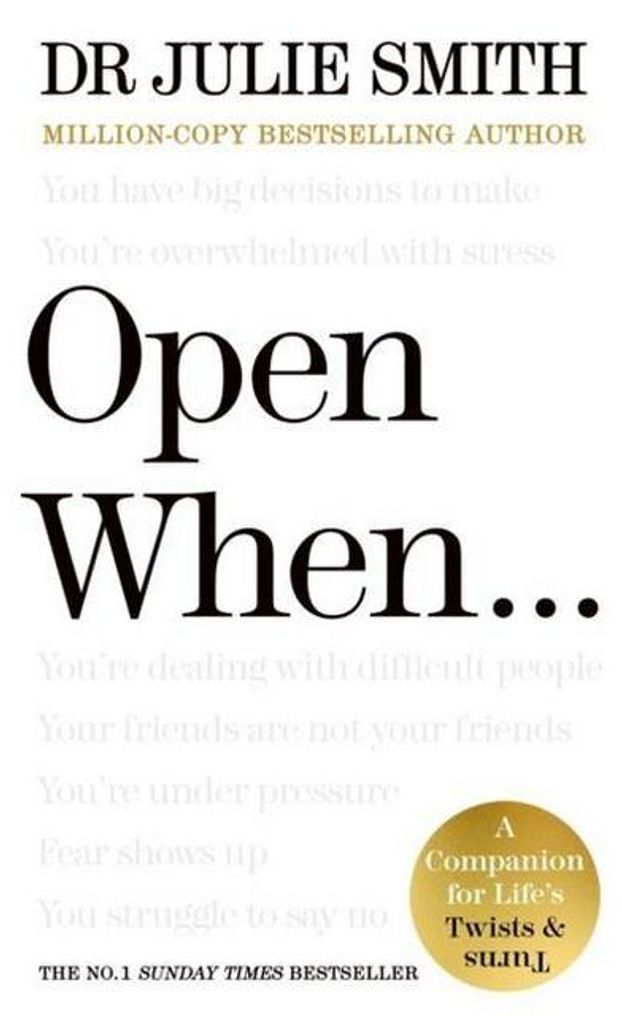 Open When...