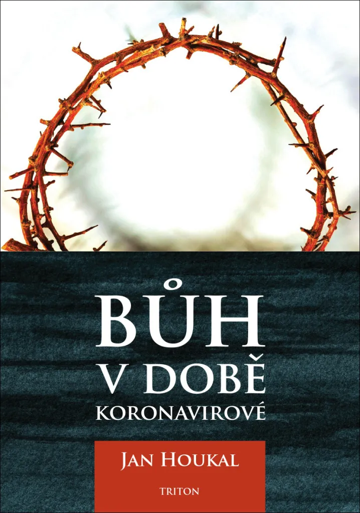 Livre Bůh v době koronavirové (Jan Houkal) - Essai théologique