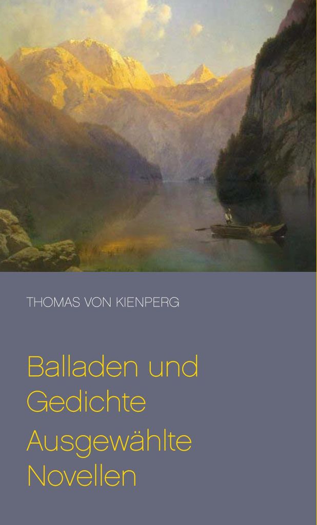 Balladen und Gedichte Ausgewählte Novellen