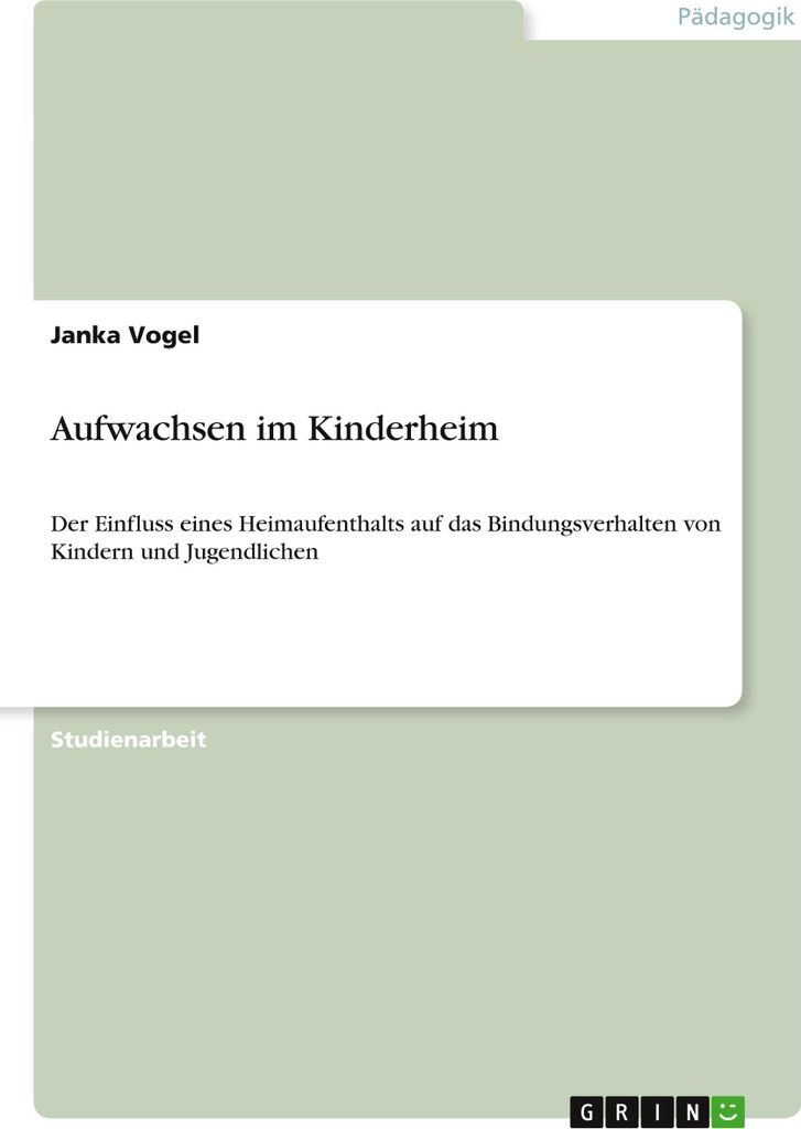 Aufwachsen im Kinderheim