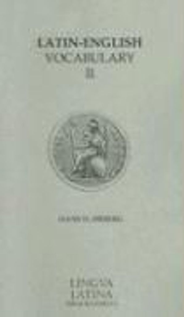 Orberg, H: Lingua Latina - Latin-English Vocabulary II