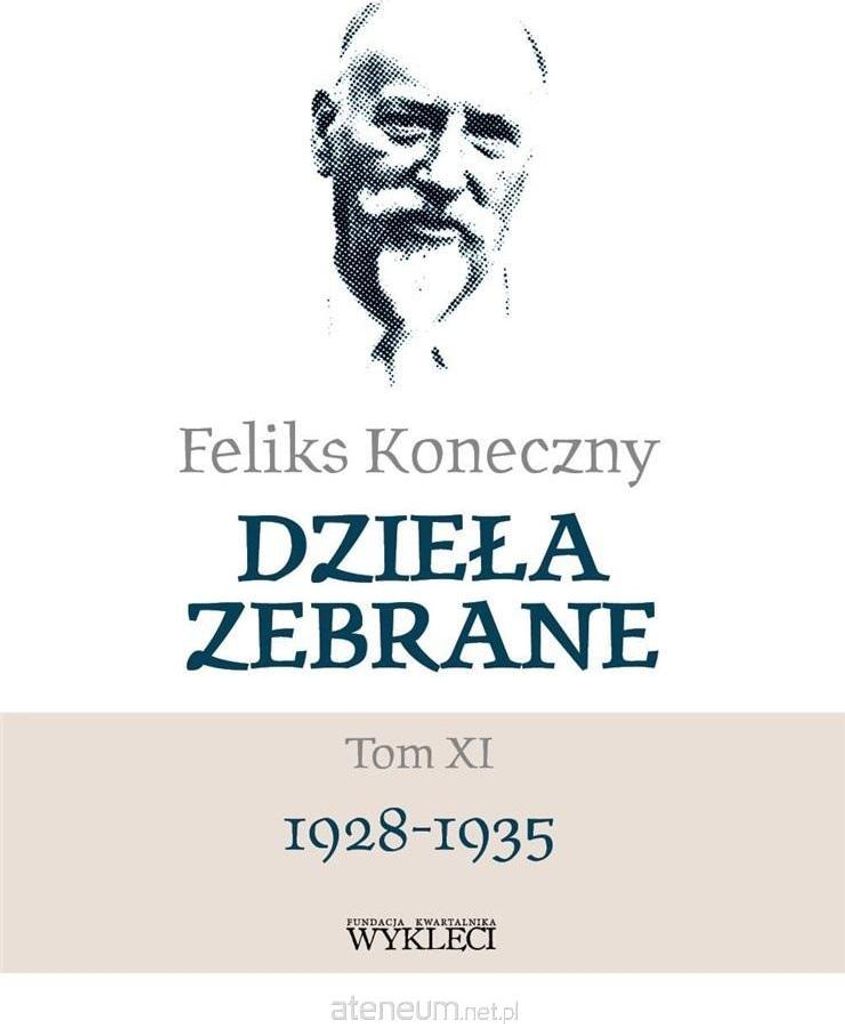 Feliks Koneczny. Dzieła Zebrane T.11