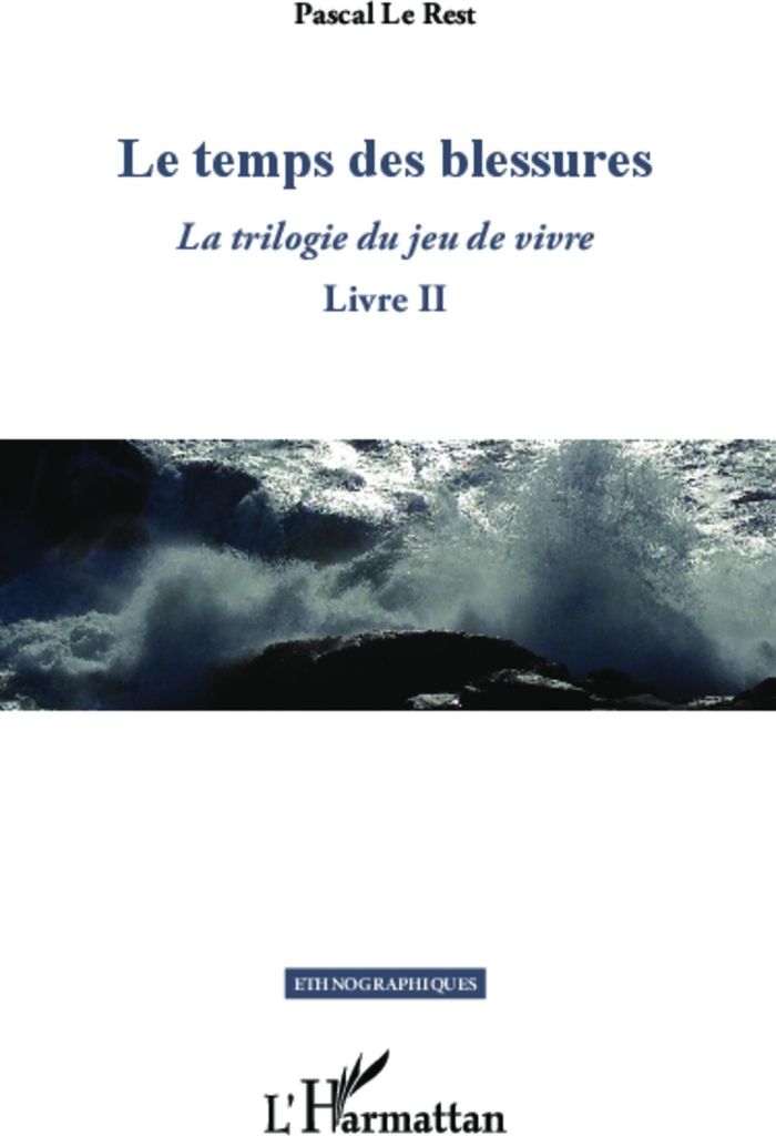 Le temps des blessures