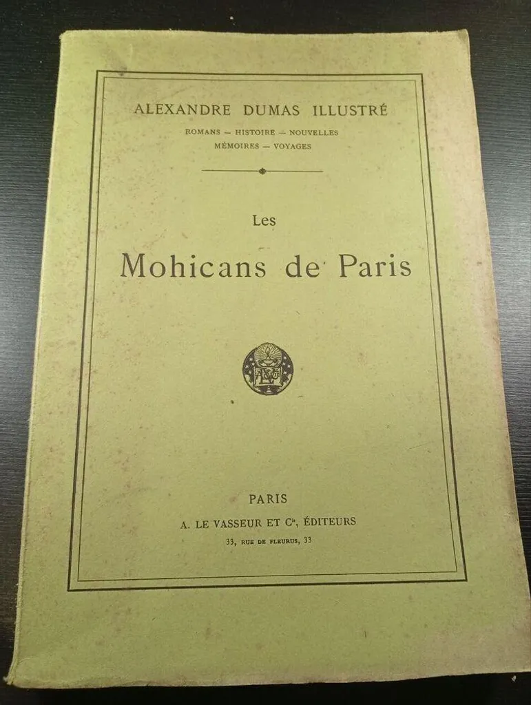 Les Mohicans de Paris 40 Roman Historique Reliure Époque Alexandre