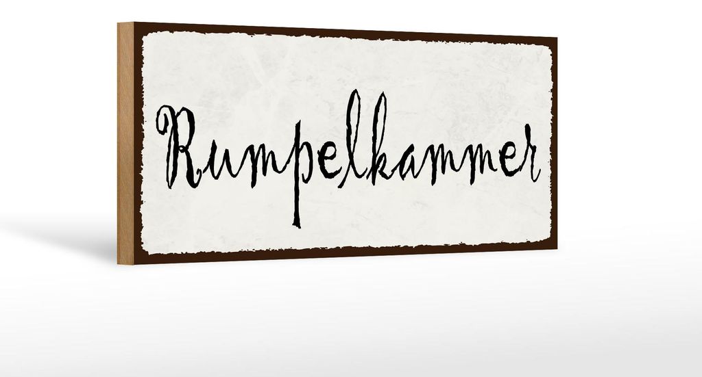 Holzschild Hinweis 27x10cm Rumpelkammer