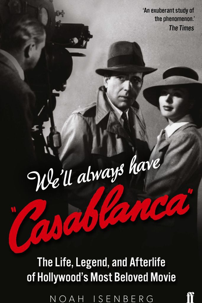 We'll Always Have Casablanca