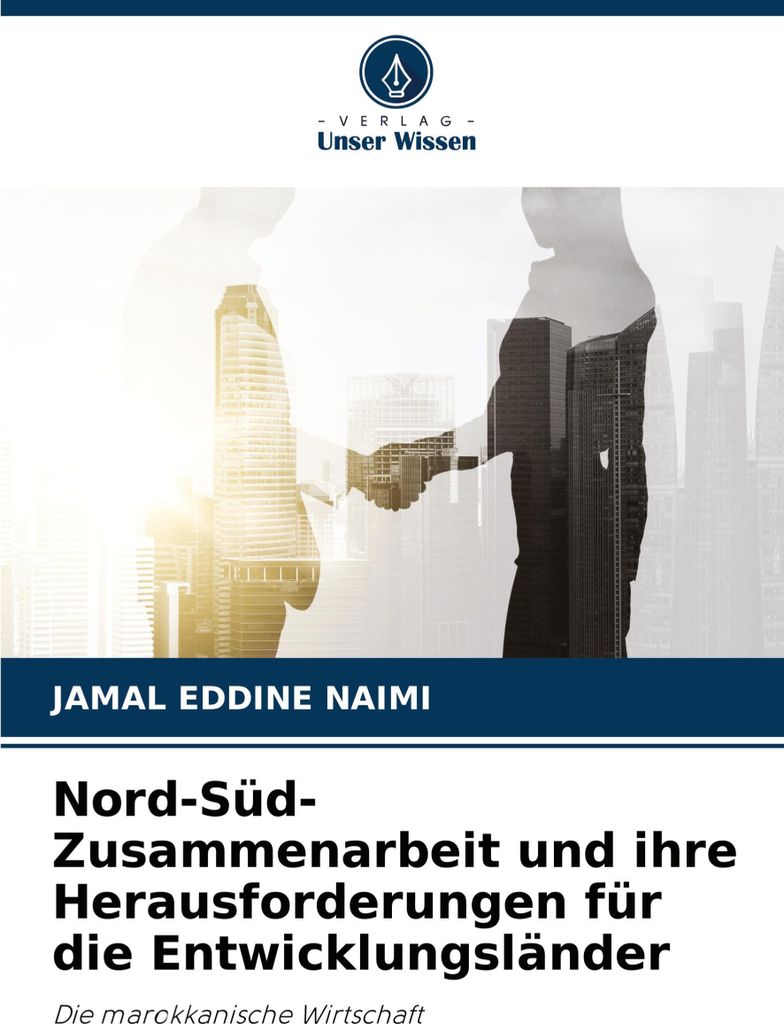 Nord-Süd-Zusammenarbeit und ihre Herausforderungen für die Entwicklungsländer
