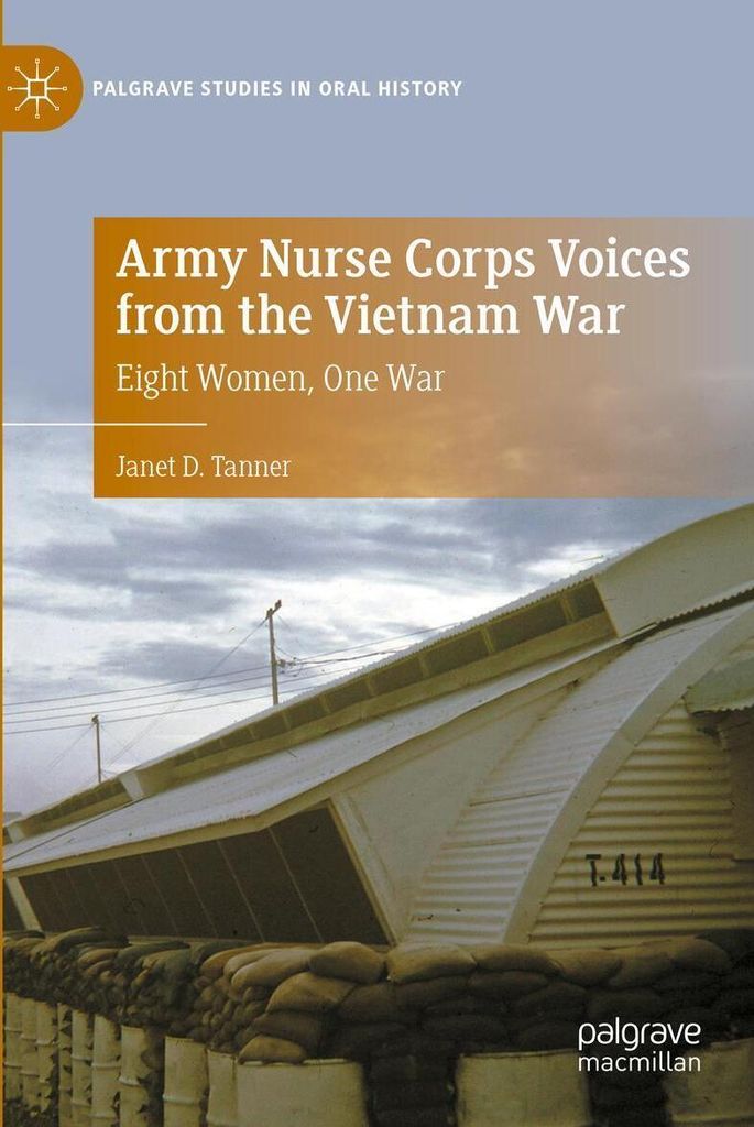 Army Nurse Corps Voices from the Vietnam War