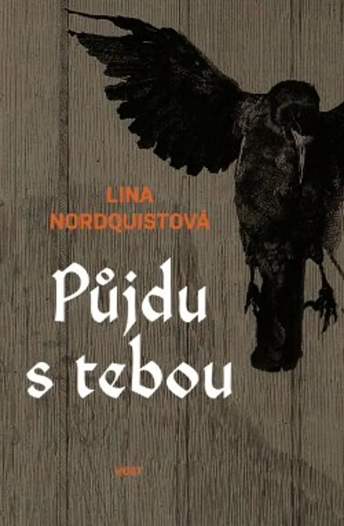 Půjdu s tebou de Lina Nordquist - Retrouvez le Plaisir de Lire un Roman