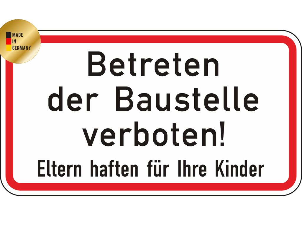 Schild Baustelle| 231x420mm| 2mm Aluminium |Witterungsbeständig | Verkehrszeichen-Qualität | Kein Billig-PVC | Betreten der Baustelle verboten! |